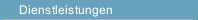 Dienstleistungen